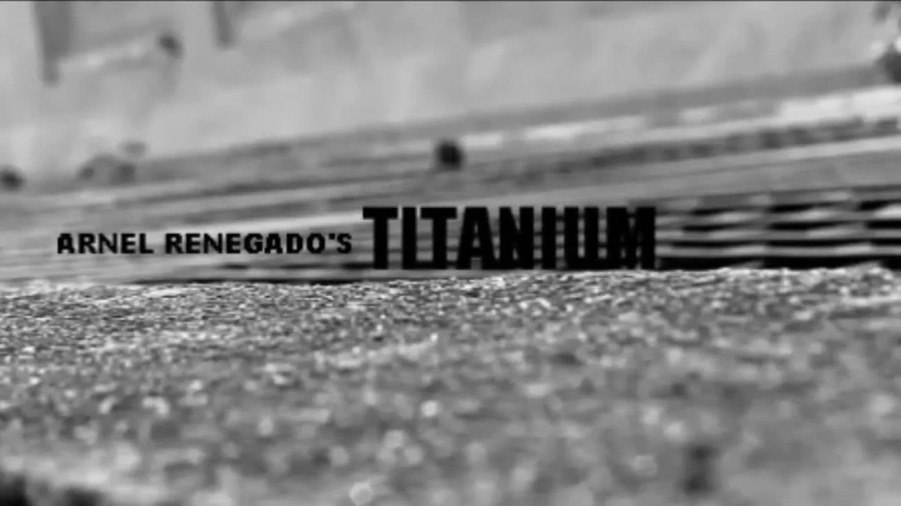 TITANIUM by Arnel Renegado